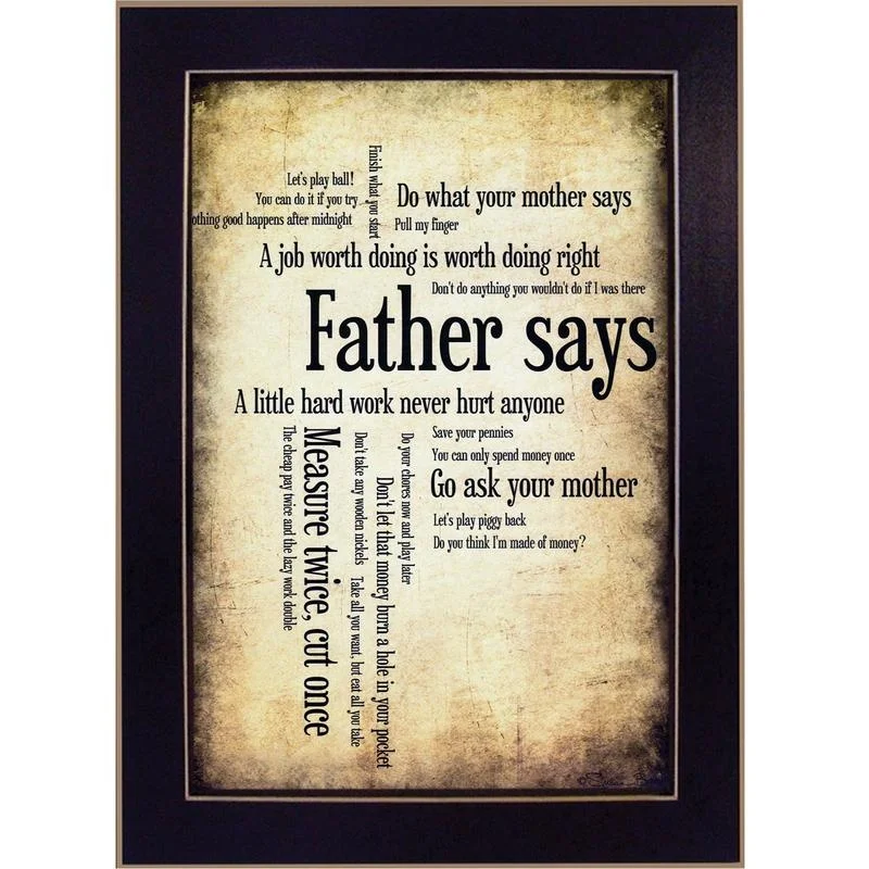 

Father Says Inspirational Wall Art Print, Black Frame, Ready to Hang Poster