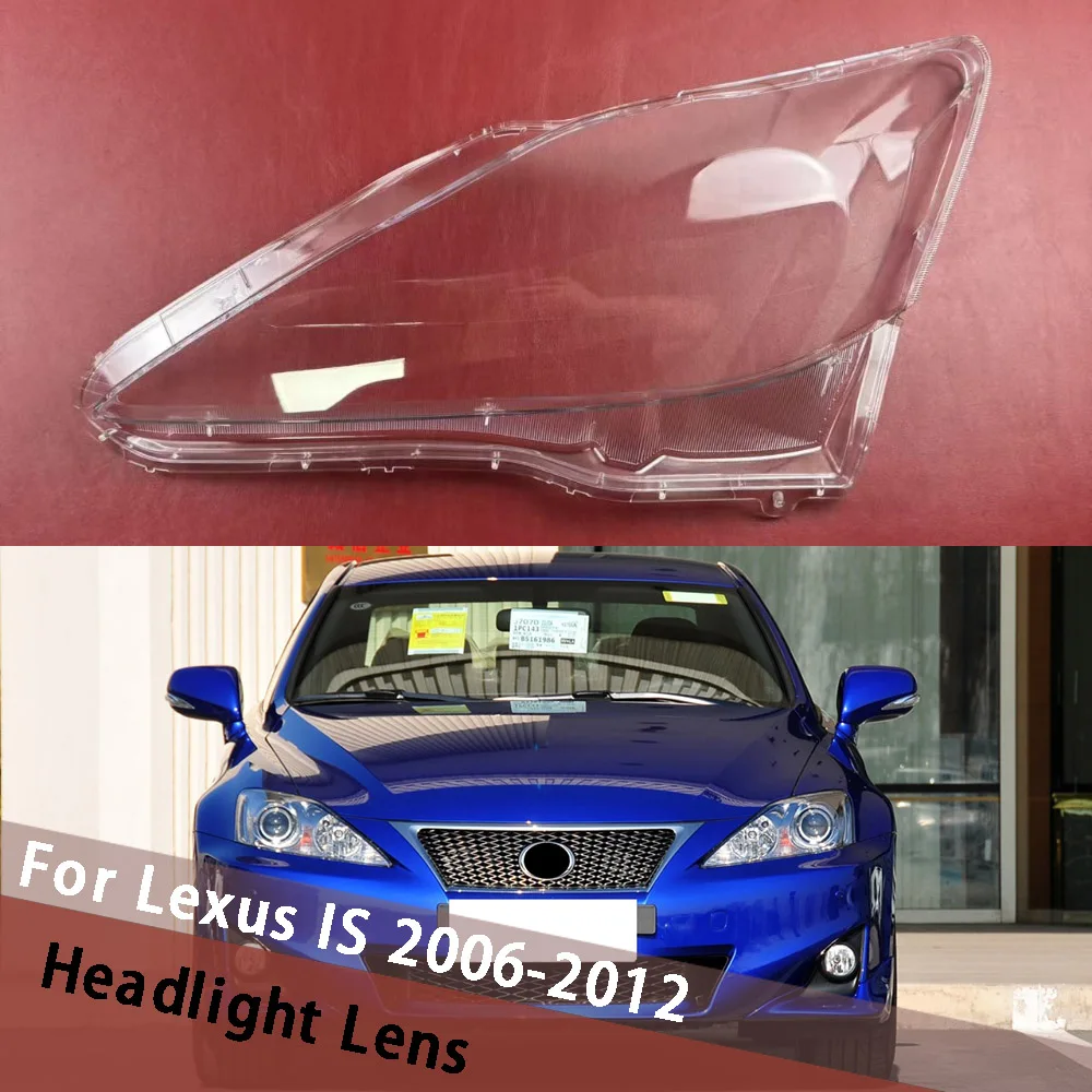 

Для Lexus IS IS250 IS300 IS350 2006-2012 оригинальная версия (низкая) крышка фары крышка лампы абажур корпус
