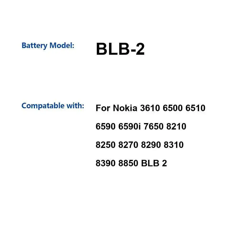 

Blb-2 Mobile Phone Battery High Compatibility 800Mah For Nokia 3610 6500 6510 6590 6590I 7650 8210 8250 8270 8290 8310 8390 8850