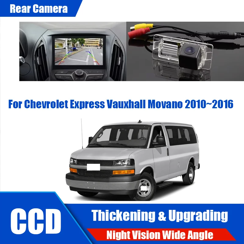 

Car Reverse Rear View Camera For Chevrolet Express Vauxhall Movano 2010~2016 CCD Full HD Night Vision Backup Parking Camera