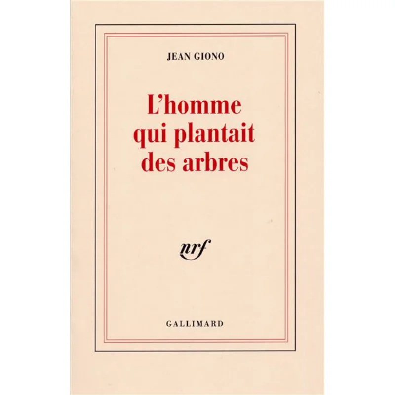 

Lhomme Qui Plantait Des Arbres Jean Giono Gallimard 9782070744619 Book