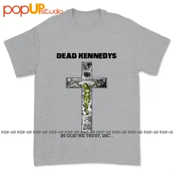 Dead Kennedys In God We Trust Inc T Shirt Punk Music Black Flag Discharge V121