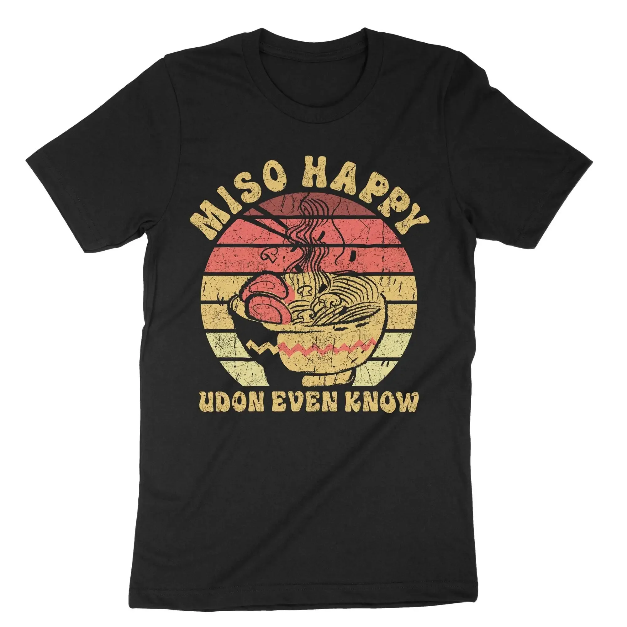 Miso Happy Udon Even Know T-Shirt Japanische Nudelküche Suppe Ramen für Lebensmittelliebhaber