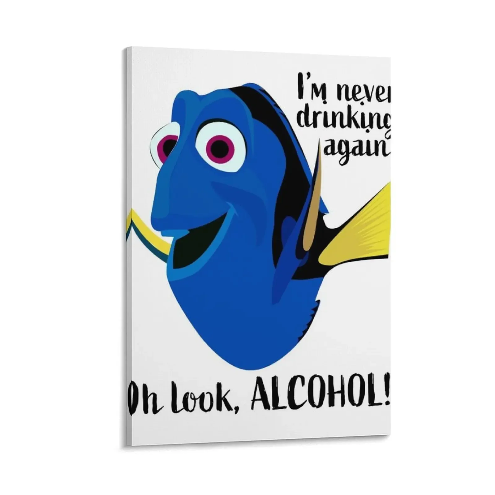 Dory I'm Never Drinking Again Canvas Painting Decoration for bedroom decoration for the room house decoration