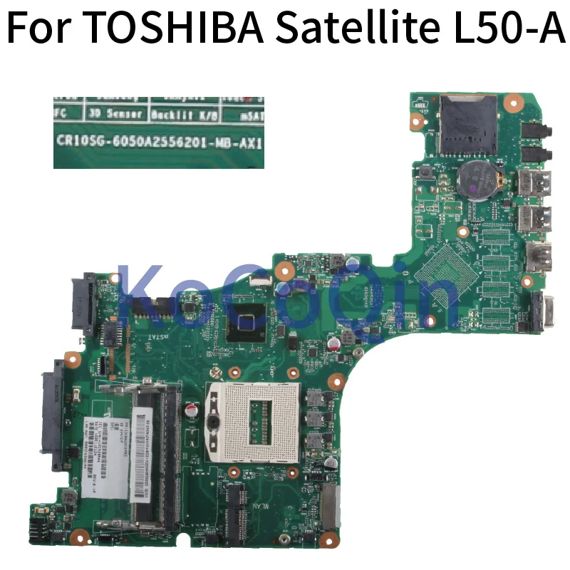 

6050А 2556201 Материнская плата для ноутбука TOSHIBA Satellite L50-A 6050A 2556201 -MB-A02 UMA DDR3 Материнская плата ноутбука полностью протестирована