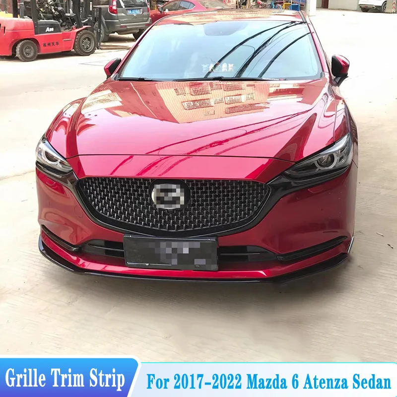 For 2017--2022 Mazda 6 Atenza Front Bumper Grille Trim Strip Separator Full Star Racing Grills Cover Refit Body Kit Accessories