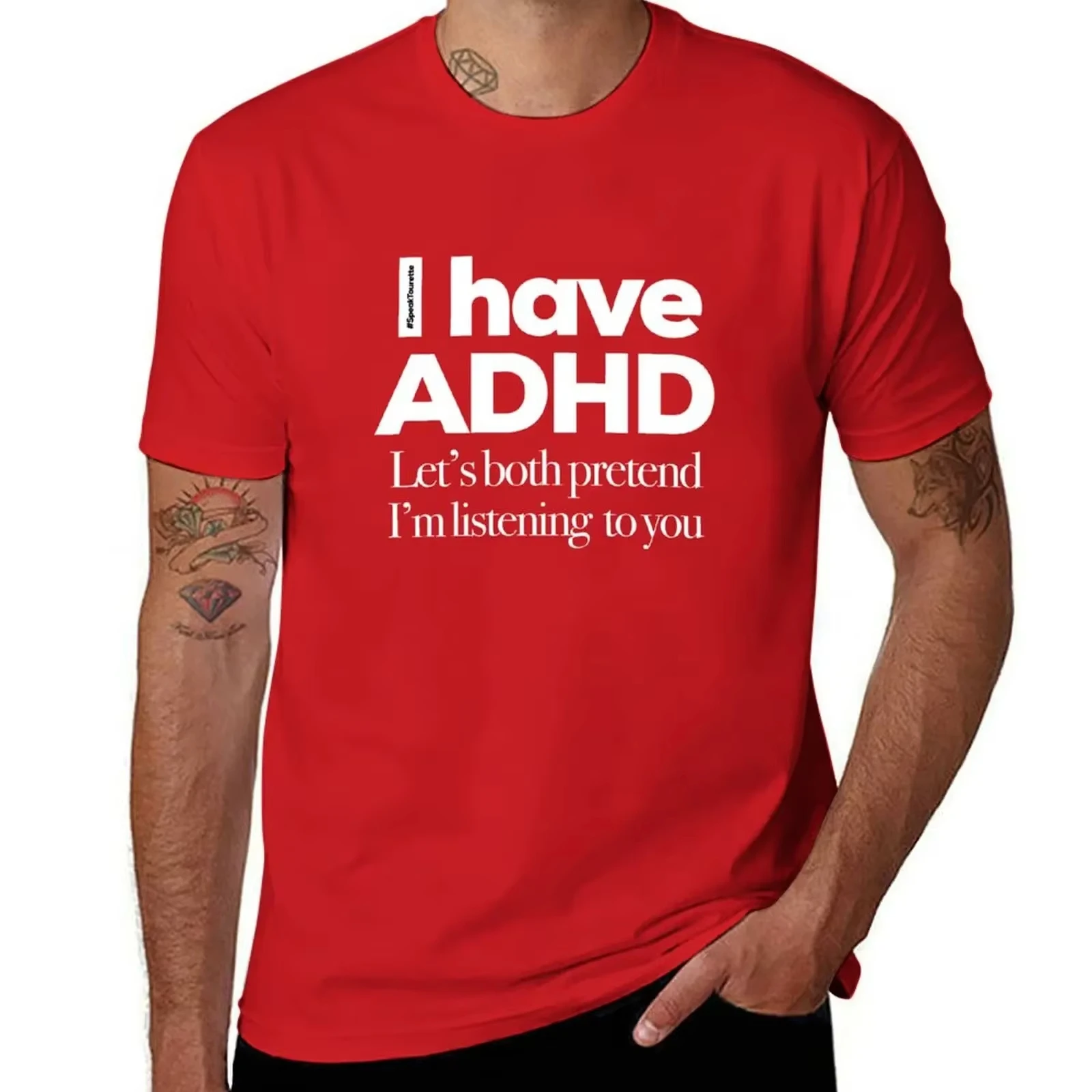 لدي ADHD دعونا كلا التظاهر أنا أستمع إلىك انتبه ديفيتس اضطراب HyperActive تي شيرت مقاسات كبيرة تي شيرت رجالي
