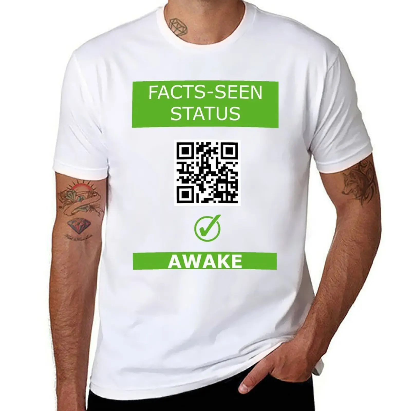 

Facts-Seen Status Awake T-Shirt man t shirt graphic t shirt man plain T-Shirt
