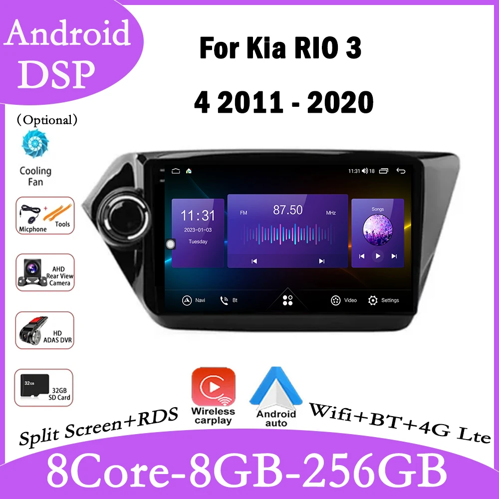 

Автомагнитола 9 дюймов DSP Android 14 для Kia RIO 3 4 2011 - 2020 QLED IPS стерео QLED экран Wifi BT GPS Мультимедиа Аудио Видео Авто