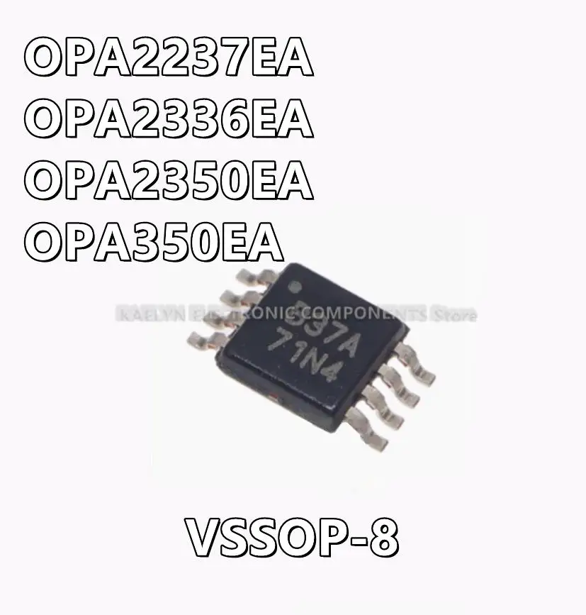 10Pcs/lot OPA2237EA OPA2237 OPA2336EA OPA2336 OPA2350EA OPA2350 OPA350EA OPA350 General Purpose Amplifier 1/2 Circuit  8-VSSOP