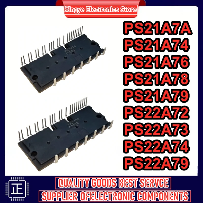 PS21A74 PS21A76 PS21A78 PS21A79 PS22A72 PS22A73 PS22A74 PS22A79 PS21A7A New Original in stock