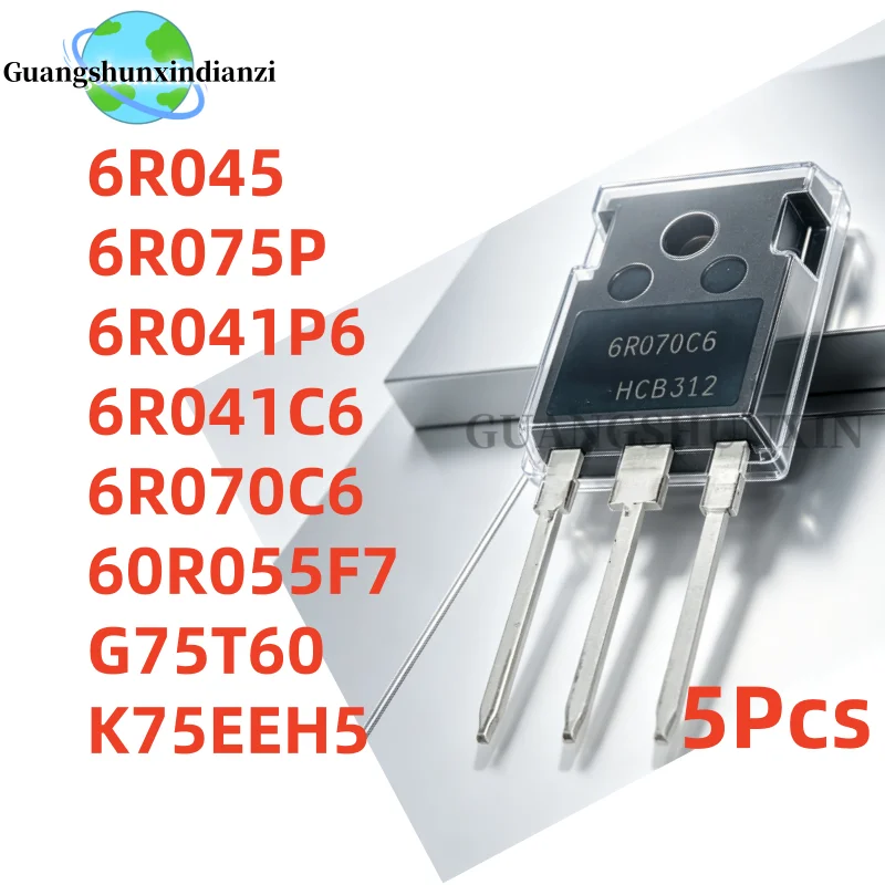 TO-247 5Pcs New 6R045 6R075P 6R041P6 6R041C6 6R070C6 60R055F7 G75T60 K75EEH5 Best Quality In Stock