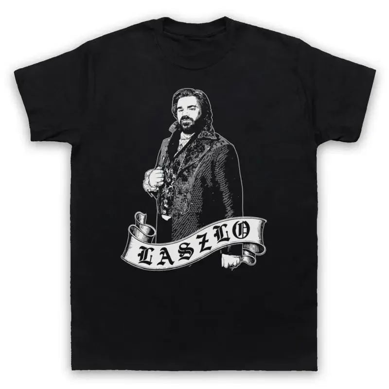 WHAT WE DO IN THE SHADOWS UNOFFICIAL LASZLO TRIBUTE MENS WOMENS T SHIRT