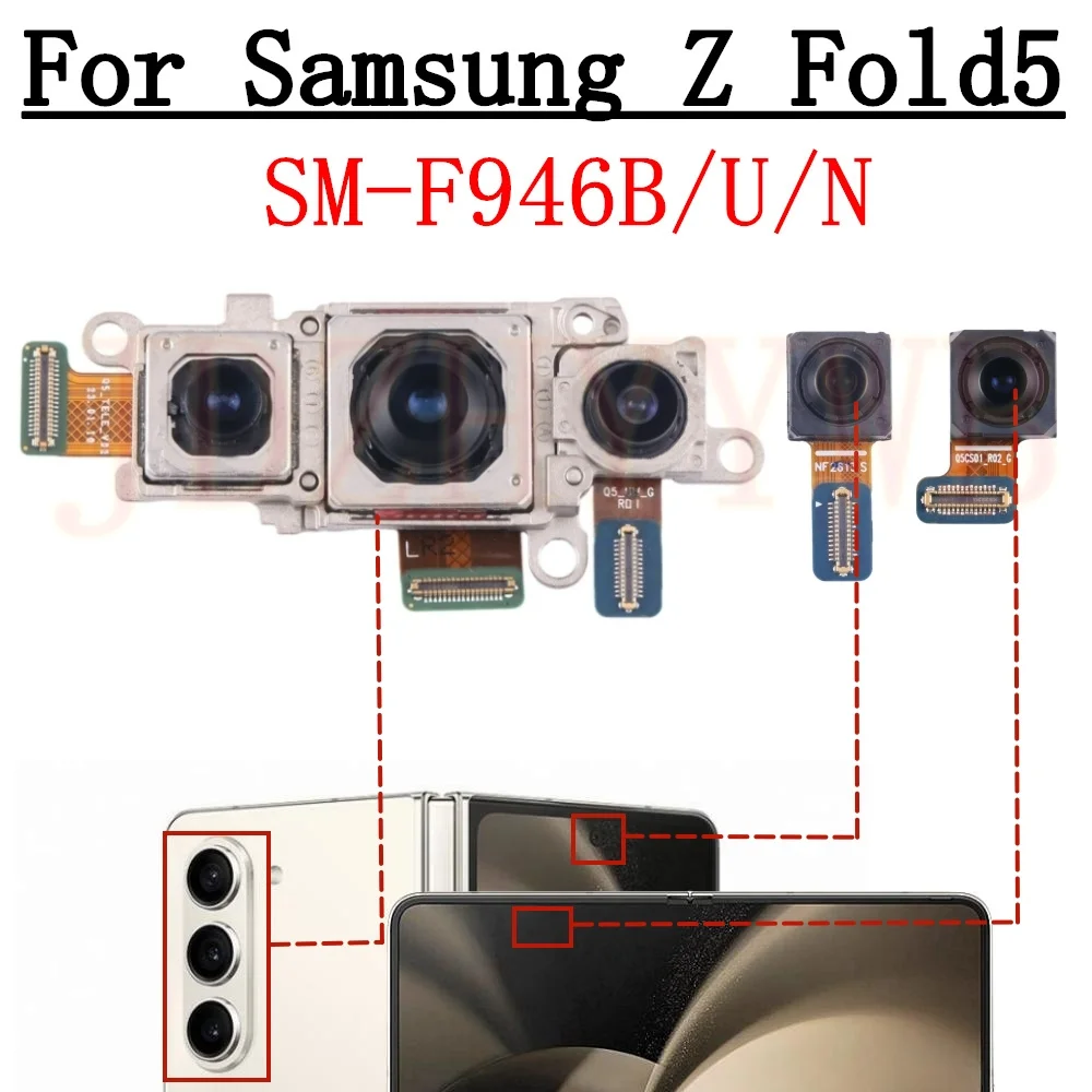 Front Rear Camera For Samsung Galaxy Z Fold 5 Fold5 F946B/N/U Frontal Selfie Wide Back Main Backside Camera Module Flex Cable