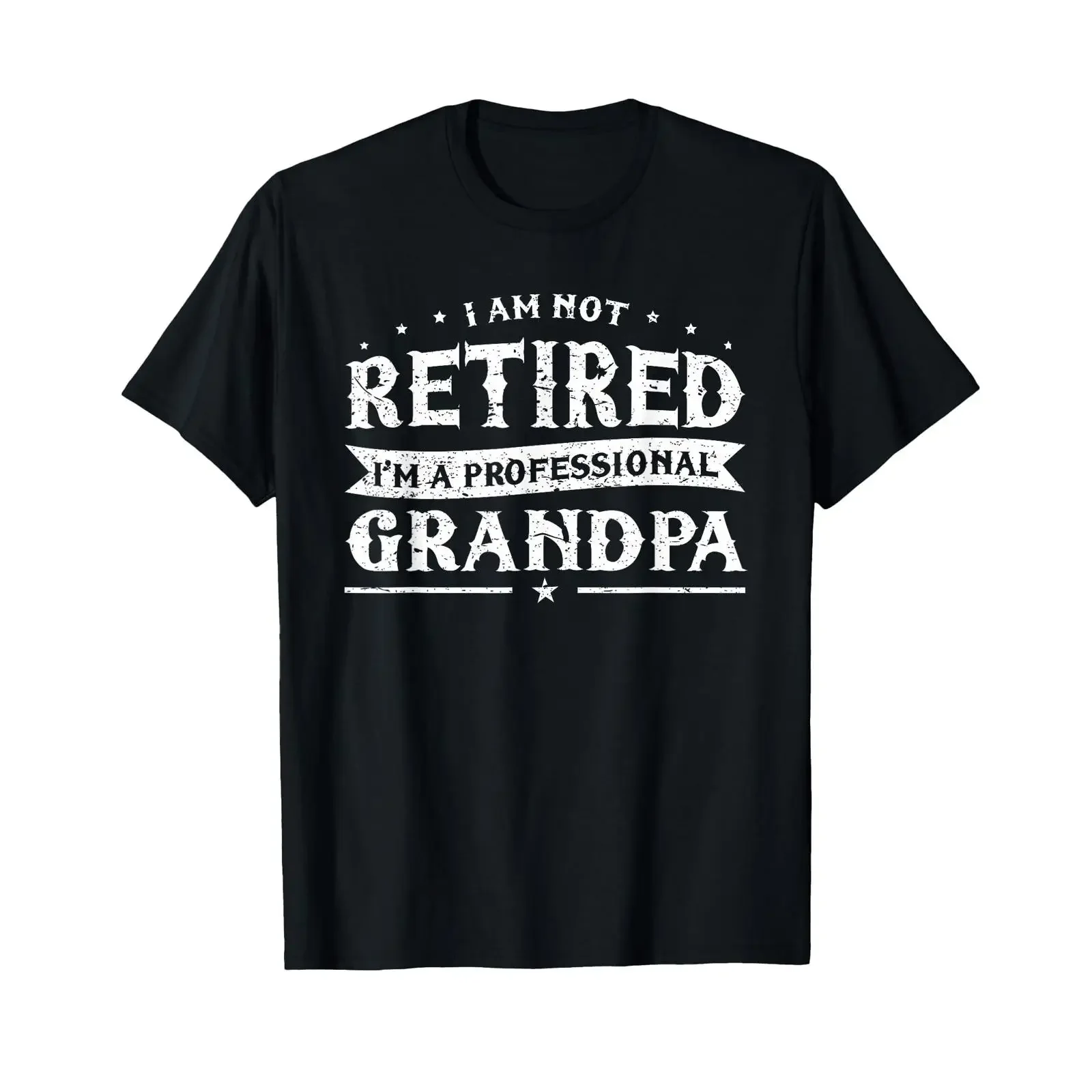Funny Retiree T Shirt I'm Not Retired A Professional Grandpa vintage Washed homme Unisex streetwear designer clothes Stylish