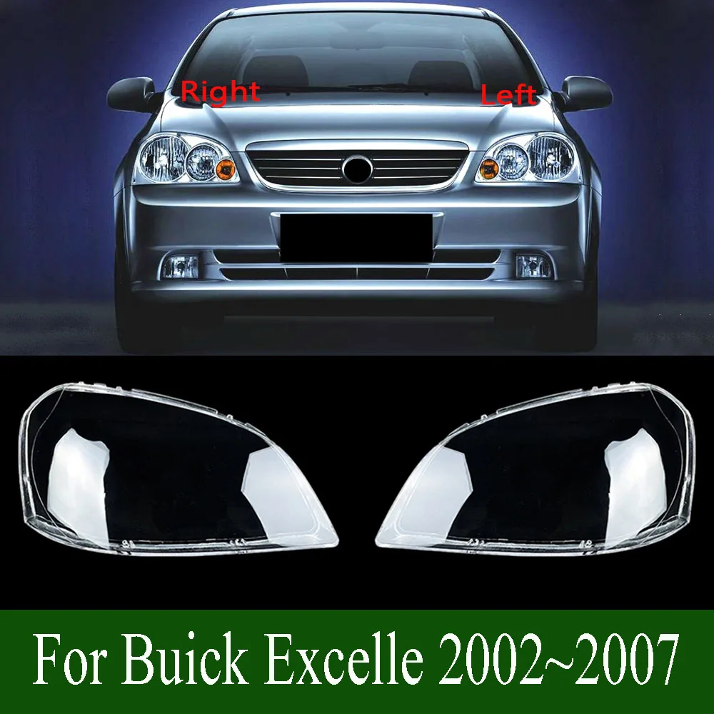 For Buick Excelle 2002~2007 Headlight Cover Transparent Lampshade Case Headlamp Shell Plexiglass Replace Original Lens