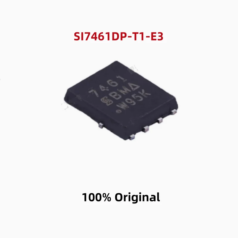 

5PCS 100% New SI7461DP-T1-E3 7461 SI7463DP-T1-E3 7463 SI7478DP-T1-E3 7478 PowerPAKSO-8 Brand New Original Chips ic