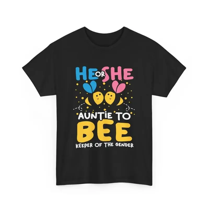 He Or She Auntie To Bee Keeper Of The Gender T Shirt