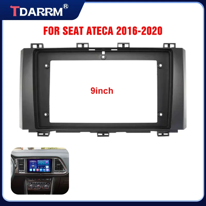 9 inch Car Fascia Frame For SEAT ATECA 2016-2020 Overall DVD Stereo Radio Dash Head Unit Navigation Panel Kit