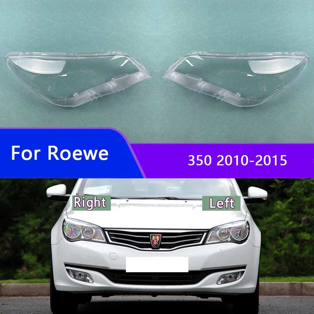 

For Roewe 350 2010-2015 Headlamp Cover Transparent Lamp Shade Headlight Shell Lens Plexiglass Auto Replacement Parts