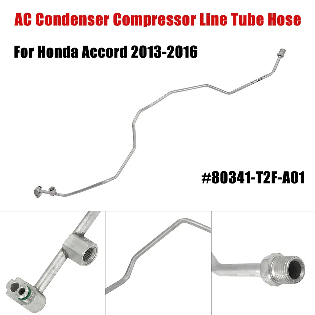 

For Honda Accord 2013-2016 AC Condenser Compressor Line Tube Hose #80341-T2F-A01 Car Interior Air Conditioning Accessories