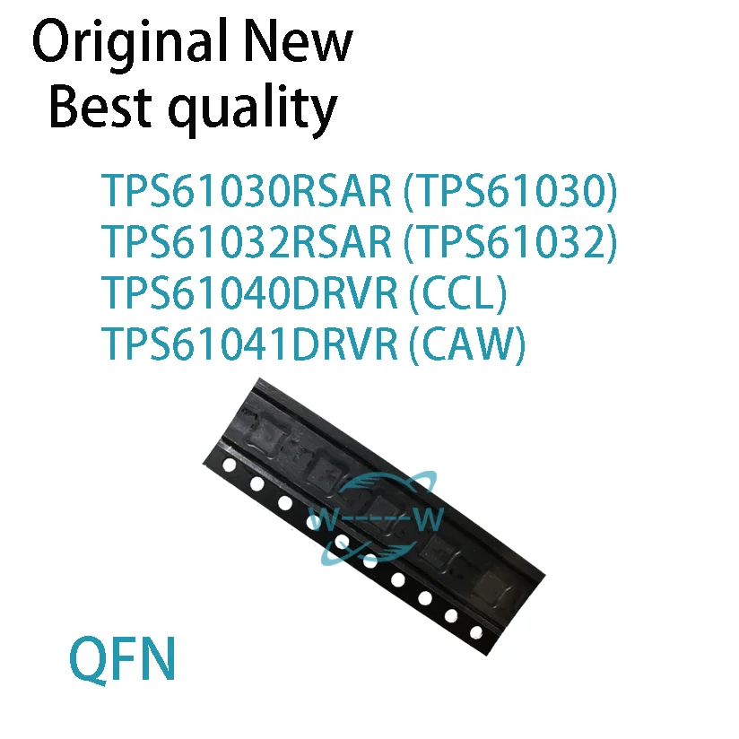 (5 PCS)NEW TPS61030RSAR TPS61030 TPS61032RSAR TPS61032 TPS61040DRVR CCL TPS61041DRVR CAW TPS61040 TPS61041 QFN IC CHIP