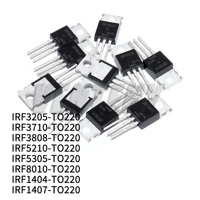 10PCS IRF3205PBF IRF3205 TO-220 IRF5210 IRF5305 IRF1407 IRF3710 IRF3808 IRF4905 IRF2804 IRF2807 IRF8010 IRF3708 IRF1404 IRF1405