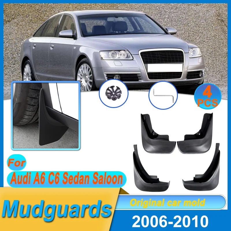 

4PCS ABS Mudguards For Audi A6 C6 Sedan Saloon 2006-2010 2007 2008 Fender Baffle Mudflap Mud Guard Splash Flaps Car Accessories