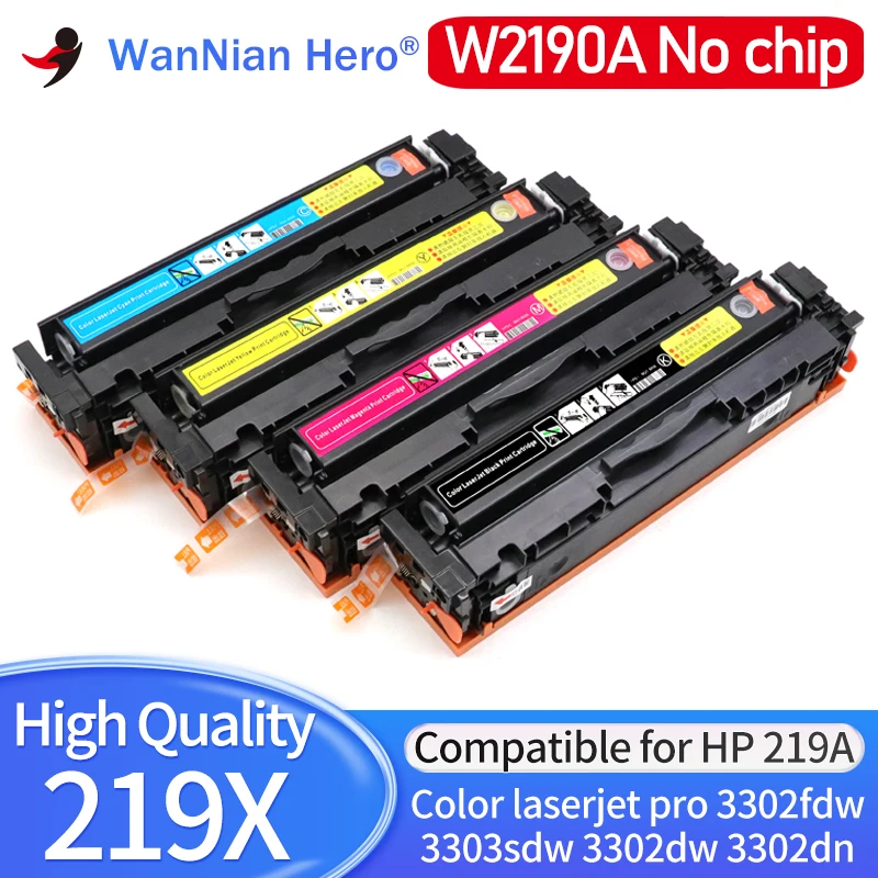 Without chip 219A W2190A 219X W2190X Toner Cartridge Compatible for Color laserjet pro 3302fdw 3303sdw 3302dw 3302dn Printer