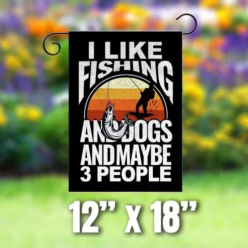 Garden Flag 12x18inch I Like Fishing And Dogs Decor Yard Sign Welcome Flag JJE DDI GGX