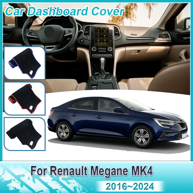 

Dashboard Cover Dash For Renault Megane Grandcoupe IV MK4 BFB 2016~2024 Rug Board Mat Carpet Pad Shade Liner Cape Accessories