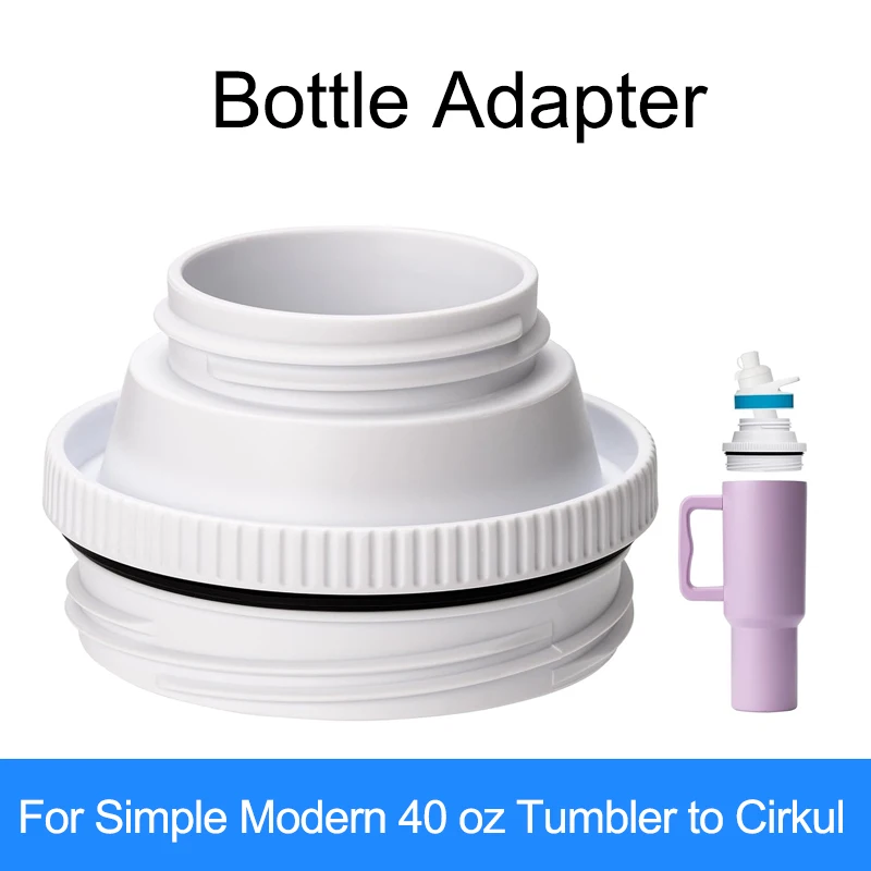 

Adapter Compatible with Simple Modern 40 Oz To Cirkul BPA Free Plastic, Food Grade Silicone, Leak Proof