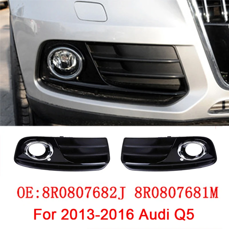 

ABS черный автомобильный передний бампер, противотуманная фара, нижняя рамка, решетка для Audi Q5 2013-2016 8R0807681M 8R0807682J