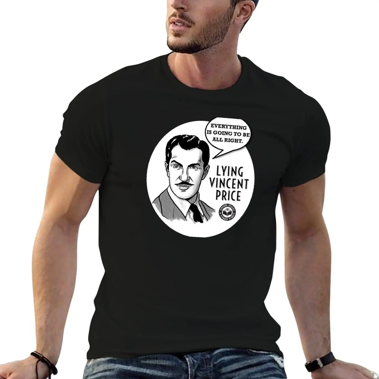 Lying Vincent Price - Everything is Going To Be All Right - Black T-Shirt