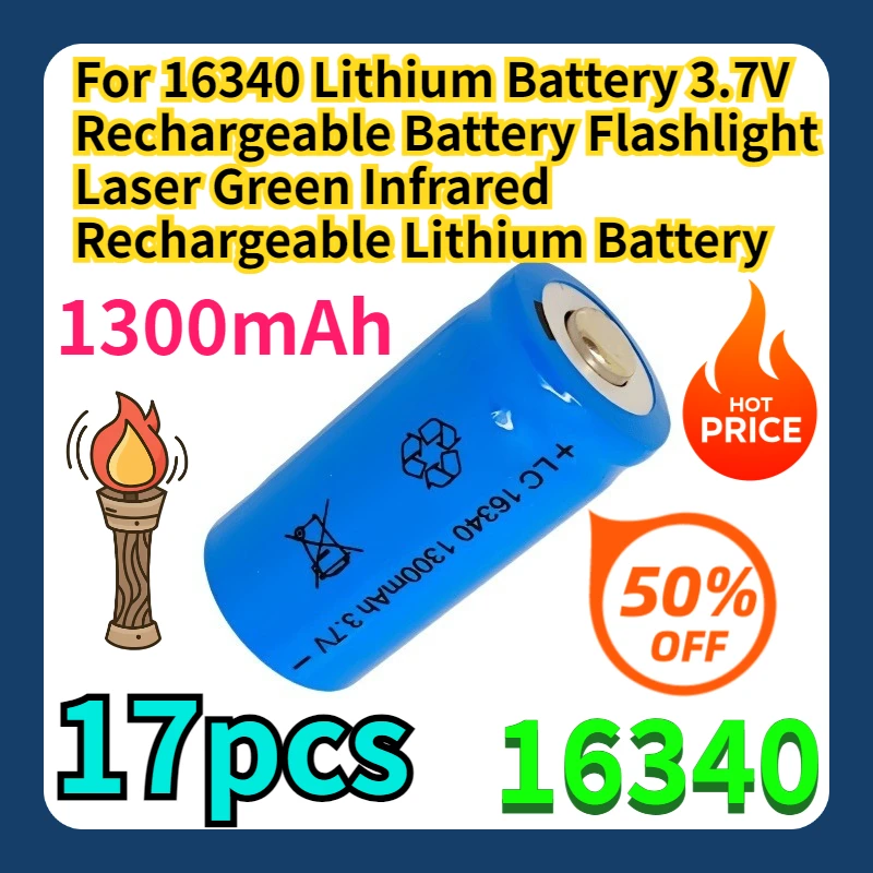 

For 16340 Lithium Battery 3.7V Rechargeable Battery Flashlight Laser Green Infrared Rechargeable Lithium Battery 17pcs