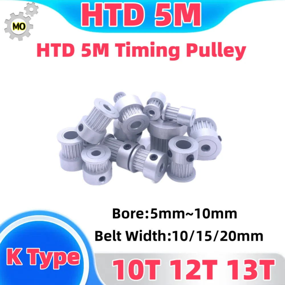 HTD 5M K Type Timing Pulley Bore 5mm-10mm HTD 5M Timing Pulley Belt Width 10mm/15mm/20mm 10T 12T 13T HTD 5M Timing Pulley