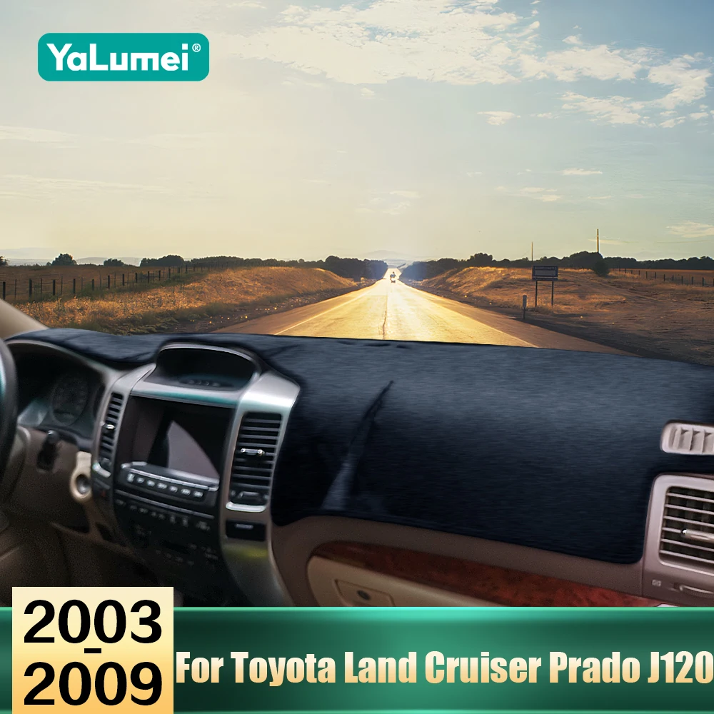 Für Toyota Land Cruiser Prado 120 J120 2003 2004 2005 2006 2007 2008 2009 Auto Dashboard Abdeckung Sonnenschutz Matte Vermeiden licht Teppich