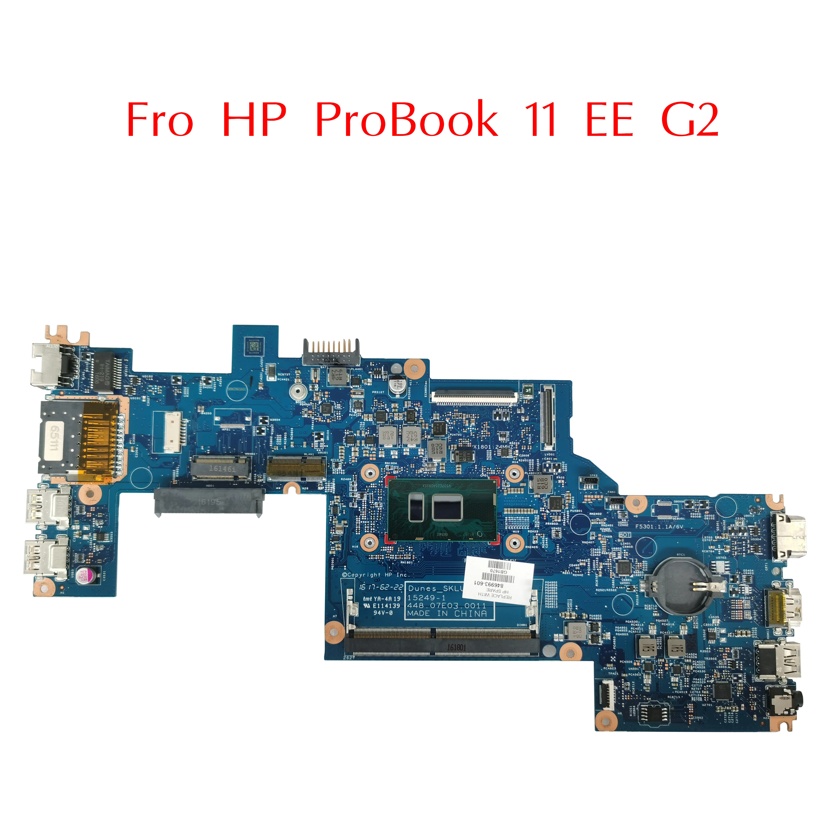 Placa base usada para HP ProBook 11 EE G2, 846993-001, 846993-601, con 4405U DDR4 15249-1, 448.07E03.0011, 100% probado