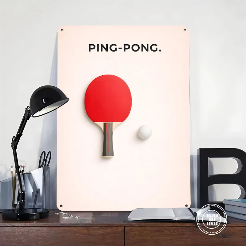 Ping Pong Racket and Ball Tin Poster Customized Wall Art Retro Vintage Metal Signs for Fans Room Decoration Garage Decorations