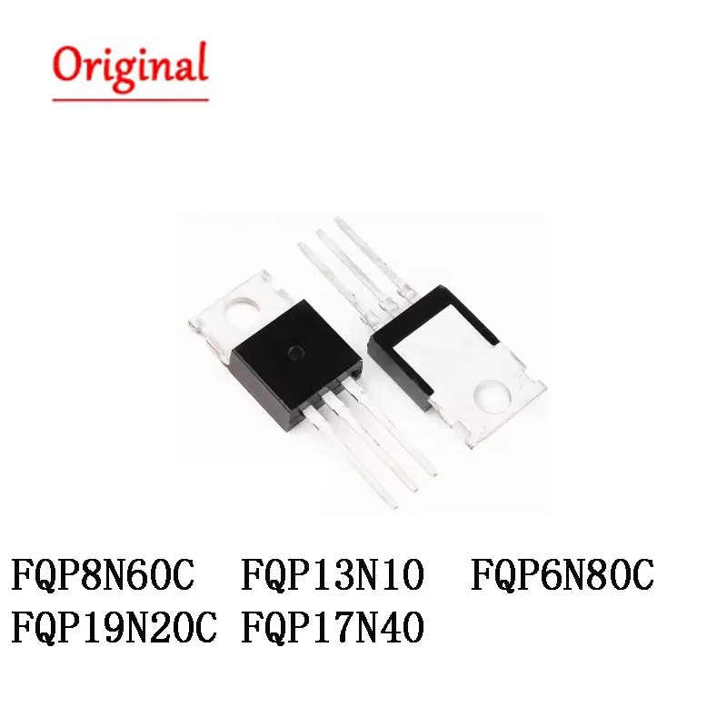 10PCS MOS FQP13N10 TO-22 FQP17N40 FQP8N60C  FQP6N80C FQP19N20C  TO-220  NEW and  Original  FET transistor