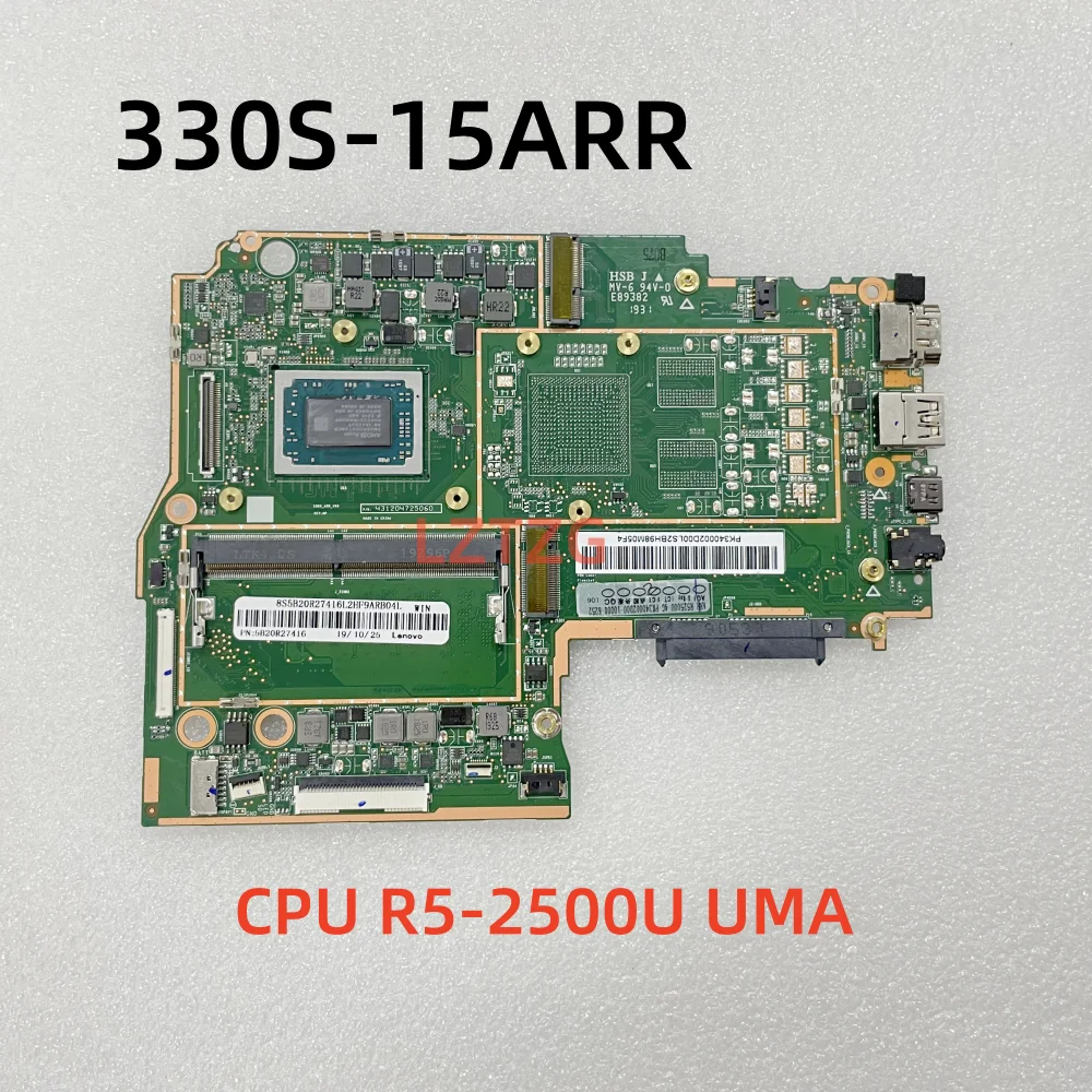 E89382 For Lenovo Ideapad 330S-15ARR Laptop Motherboard CPU R5-2500U RAM 4G UMA FRU 5B20R27416 5B20R27421 100% Test OK