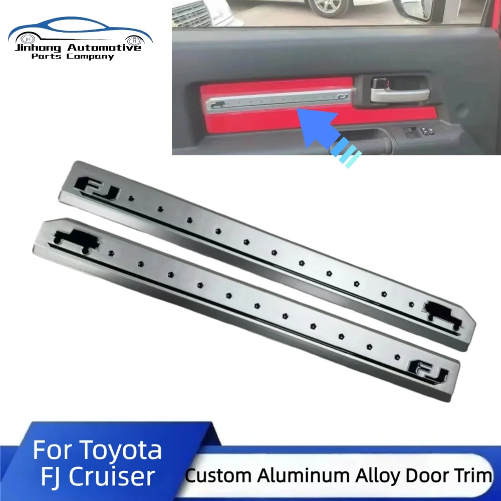 

For Toyota FJ Cruiser Door Trim Customization Kit: Stylish Silver-Gray Aluminum Alloy Door Trim Mods