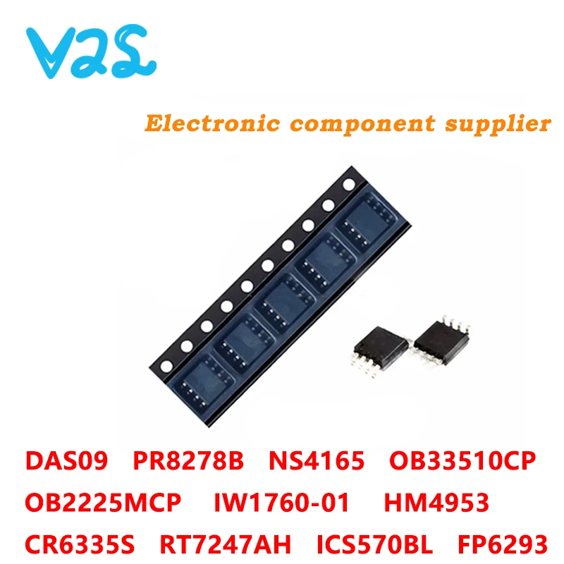 DAS09 RPR8278B NS4165 OB33510CP OB2225MCP FP6293 IW1760-01 1760-01 HM4953 CR6335S RT7247AH ICS570BL SOP-8, 100% novo, 10pcs