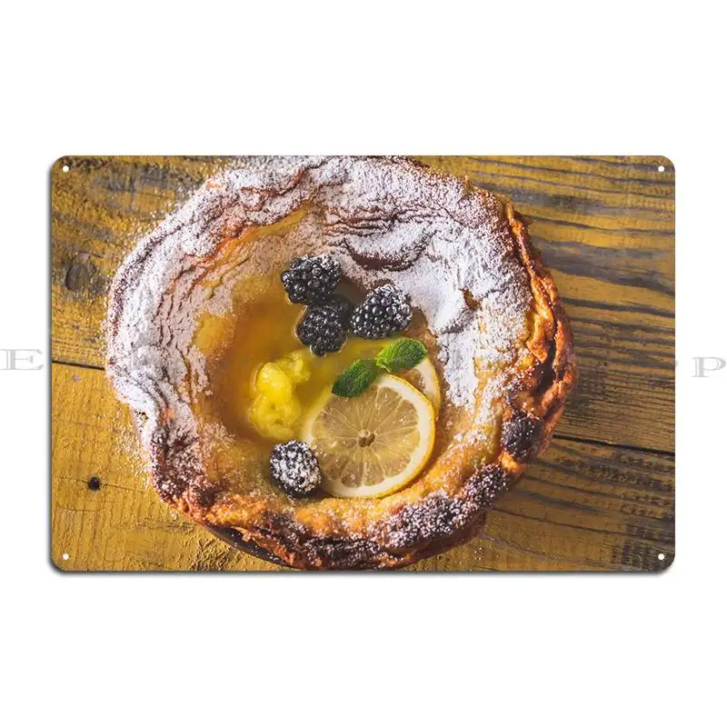 Dutch Baby Pancake Served Metal Plaque Poster Funny Living Room Wall Cave Customized Home Tin Sign Poster