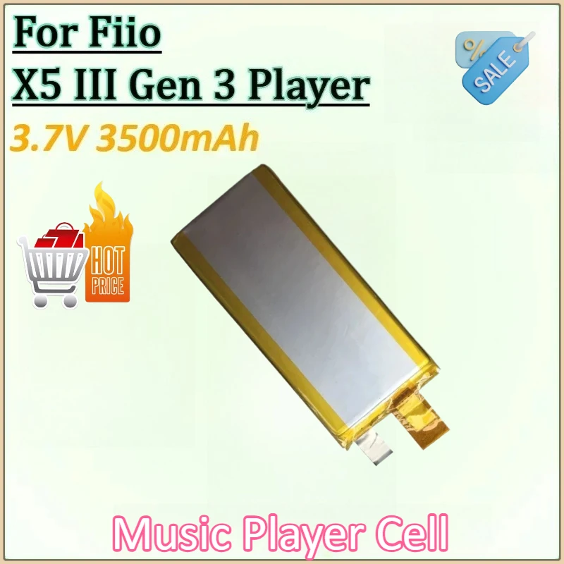 

New 3.7V 3500mAh Music Player Cell for Fiio X5 III Gen 3 Player Li Polymer Rechargeable Accumulator Batteries