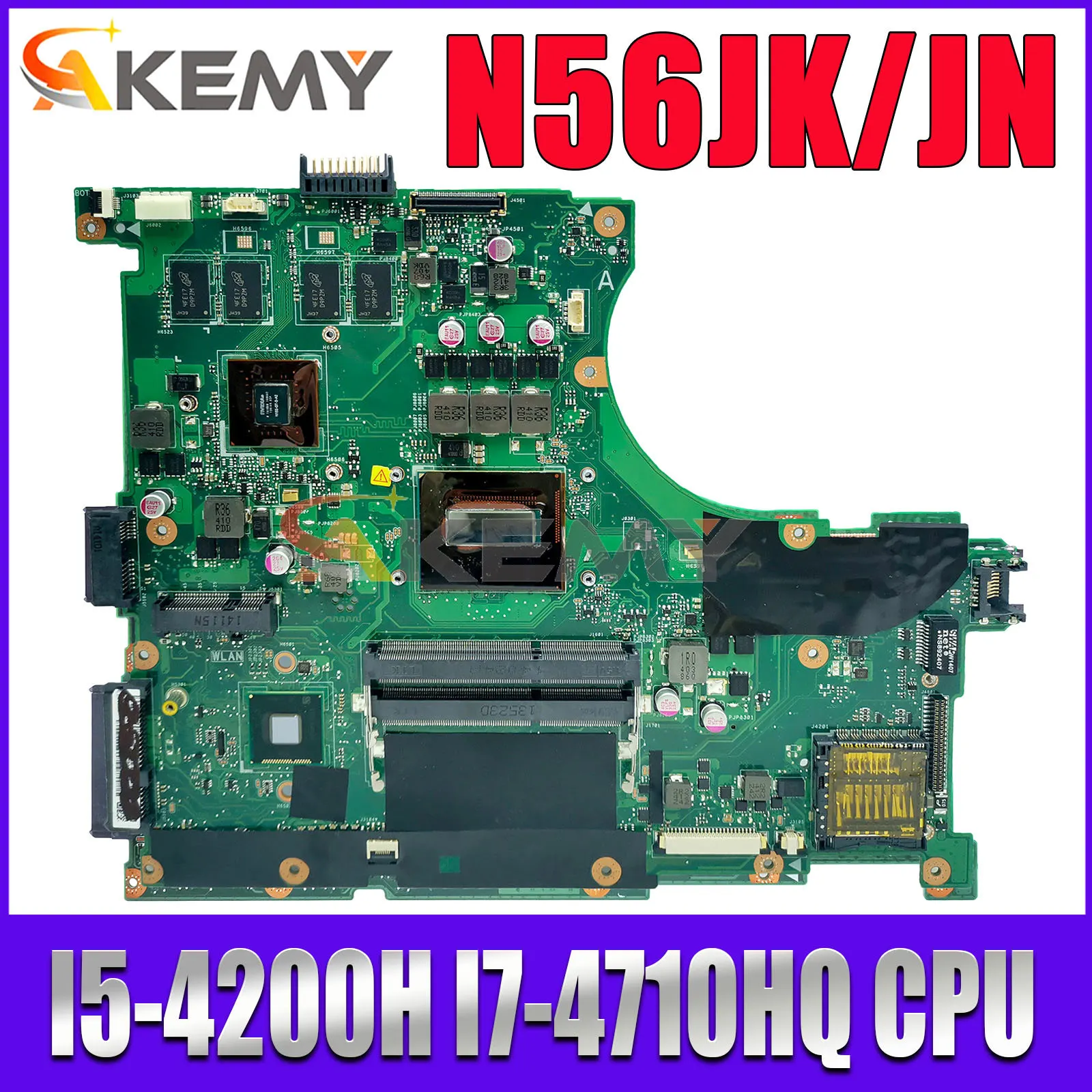 

N56JK MAINboard For ASUS N56JN N56J G56J G56JK Laptop Motherboard I5-4200H I7-4710HQ GT840 GTX850M Video Card 100% test OK