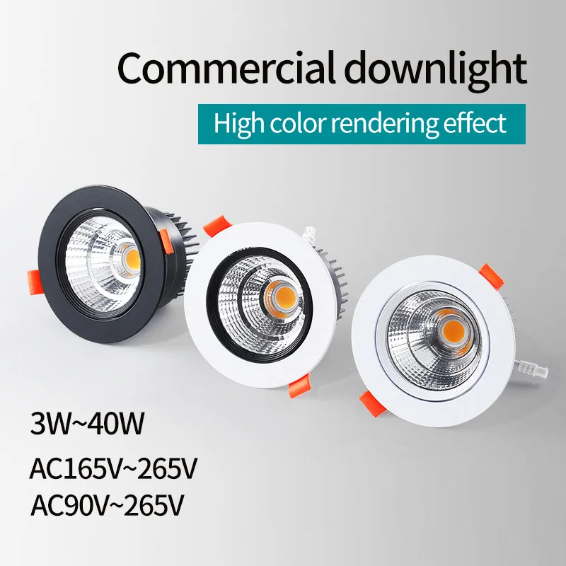 LED Downlight Recessed Ceiling Warm and Cool White Light 165-220V 90V-265V 3W 5W 7W 12W 15W 18W 24W 30W 40W