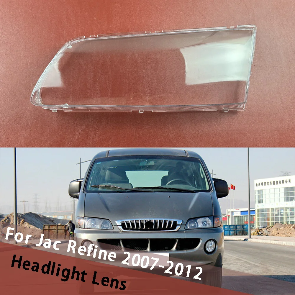 

For Jac Refine 2007-2012 Car Headlight Shell Lampshade Lens Transparent Housing Headlamp Cover Auto Replace Lampcover Parts