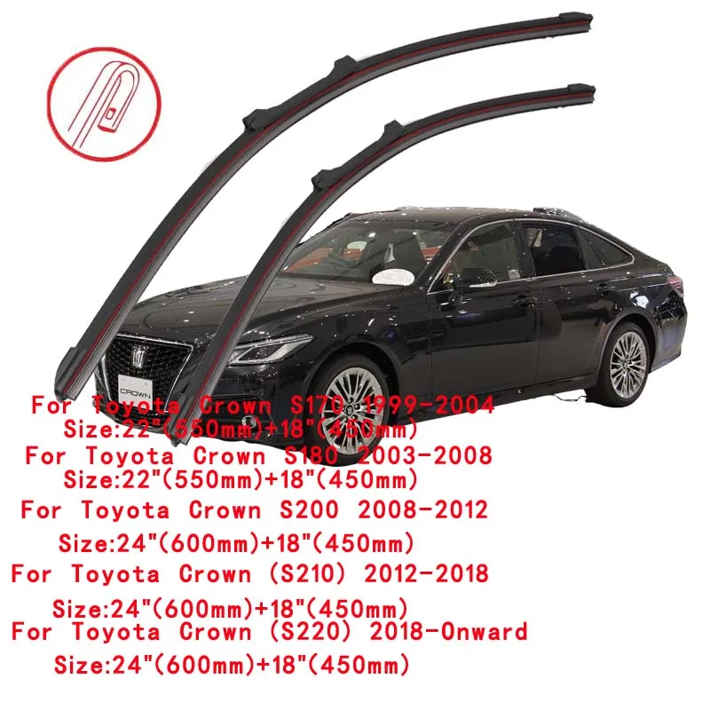 For Toyota Crown Majesta S170 S180 S200 S210 S220 1999 2003 2004 2008 2012 2015 2018 2020 2021 2022 Double Rubber Wiper Blades