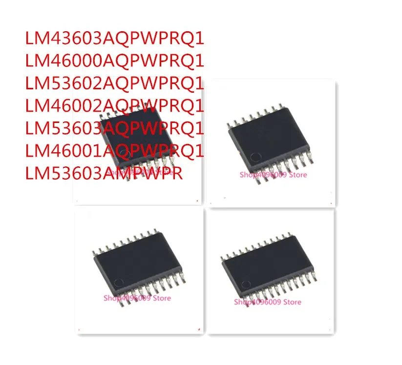 10PCS LM43603AQPWPRQ1 LM46000AQPWPRQ1 LM53602AQPWPRQ1 LM46002AQPWPRQ1 LM53603AQPWPRQ1 LM46001AQPWPRQ1 LM53603AMPWPR LM46000 IC